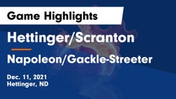 Hettinger/Scranton  vs Napoleon/Gackle-Streeter  Game Highlights - Dec. 11, 2021