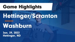 Hettinger/Scranton  vs Washburn  Game Highlights - Jan. 29, 2022