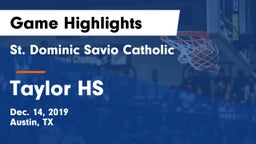 St. Dominic Savio Catholic  vs Taylor HS Game Highlights - Dec. 14, 2019