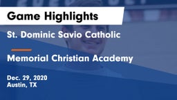 St. Dominic Savio Catholic  vs Memorial Christian Academy Game Highlights - Dec. 29, 2020