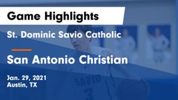 St. Dominic Savio Catholic  vs San Antonio Christian  Game Highlights - Jan. 29, 2021