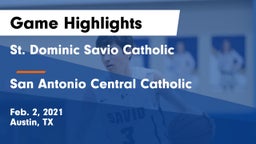 St. Dominic Savio Catholic  vs San Antonio Central Catholic  Game Highlights - Feb. 2, 2021