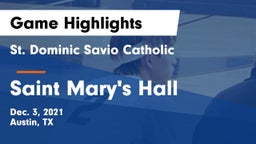 St. Dominic Savio Catholic  vs Saint Mary's Hall  Game Highlights - Dec. 3, 2021