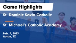 St. Dominic Savio Catholic  vs St. Michael's Catholic Academy Game Highlights - Feb. 7, 2023