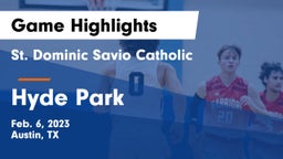 St. Dominic Savio Catholic  vs Hyde Park  Game Highlights - Feb. 6, 2023