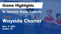 St. Dominic Savio Catholic  vs Wayside Charter Game Highlights - Nov. 9, 2023