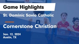 St. Dominic Savio Catholic  vs Cornerstone Christian  Game Highlights - Jan. 12, 2024