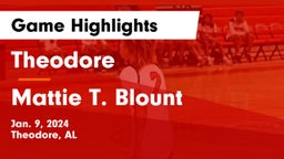 Theodore  vs Mattie T. Blount  Game Highlights - Jan. 9, 2024