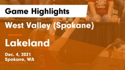 West Valley  (Spokane) vs Lakeland  Game Highlights - Dec. 4, 2021