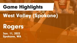 West Valley  (Spokane) vs Rogers  Game Highlights - Jan. 11, 2022