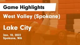West Valley  (Spokane) vs Lake City  Game Highlights - Jan. 10, 2022
