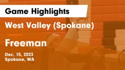 West Valley  (Spokane) vs Freeman  Game Highlights - Dec. 15, 2023