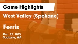 West Valley  (Spokane) vs Ferris  Game Highlights - Dec. 29, 2023