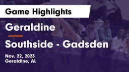 Geraldine  vs Southside  - Gadsden Game Highlights - Nov. 22, 2023