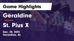 Geraldine  vs St. Pius X  Game Highlights - Dec. 28, 2023