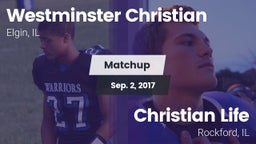 Matchup: Westminster vs. Christian Life  2017