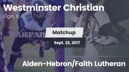 Matchup: Westminster vs. Alden-Hebron/Faith Lutheran 2017