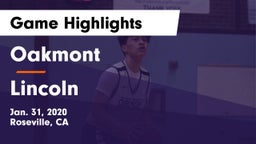 Oakmont  vs 	Lincoln  Game Highlights - Jan. 31, 2020