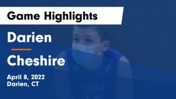 Darien  vs Cheshire  Game Highlights - April 8, 2022