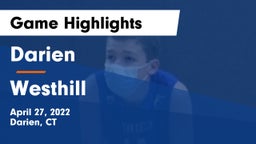 Darien  vs Westhill Game Highlights - April 27, 2022