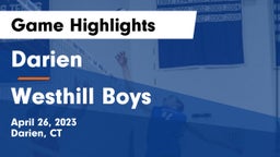 Darien  vs Westhill Boys Game Highlights - April 26, 2023