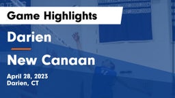 Darien  vs New Canaan  Game Highlights - April 28, 2023