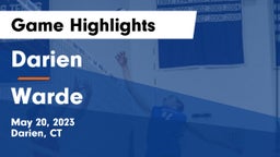 Darien  vs Warde Game Highlights - May 20, 2023