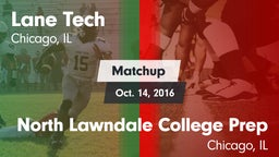 Matchup: Lane Tech vs. North Lawndale College Prep  2016