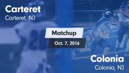 Matchup: Carteret  vs. Colonia  2016