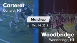 Matchup: Carteret  vs. Woodbridge  2016