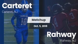 Matchup: Carteret  vs. Rahway  2018