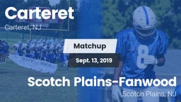 Matchup: Carteret  vs. Scotch Plains-Fanwood  2019