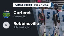 Recap: Carteret  vs. Robbinsville  2022