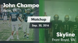 Matchup: John Champe vs. Skyline  2016