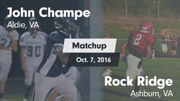 Matchup: John Champe vs. Rock Ridge  2016