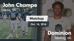 Matchup: John Champe vs. Dominion  2016