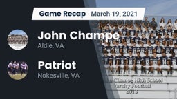 Recap: John Champe   vs. Patriot   2021