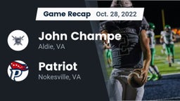 Recap: John Champe   vs. Patriot   2022
