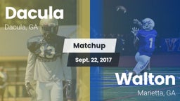 Matchup: Dacula  vs. Walton  2017