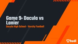 Dacula football highlights Game 9: Dacula vs Lanier