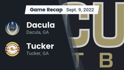 Recap: Dacula  vs. Tucker  2022