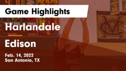 Harlandale  vs Edison  Game Highlights - Feb. 14, 2022