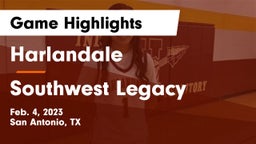 Harlandale  vs Southwest Legacy  Game Highlights - Feb. 4, 2023