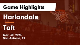 Harlandale  vs Taft  Game Highlights - Nov. 30, 2023