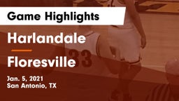 Harlandale  vs Floresville  Game Highlights - Jan. 5, 2021