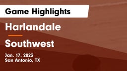 Harlandale  vs Southwest  Game Highlights - Jan. 17, 2023