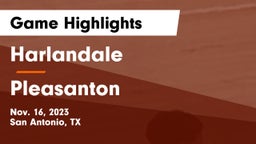 Harlandale  vs Pleasanton  Game Highlights - Nov. 16, 2023