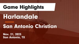 Harlandale  vs San Antonio Christian  Game Highlights - Nov. 21, 2023