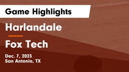 Harlandale  vs Fox Tech  Game Highlights - Dec. 7, 2023