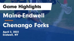 Maine-Endwell  vs Chenango Forks  Game Highlights - April 2, 2022